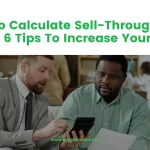 How To Calculate Sell-Through Rate (+ 6 Tips To Increase Yours)