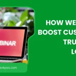 How Webinars Boost Customer Trust and Loyalty