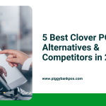 5 Best Clover POS Alternatives & Competitors in 2025