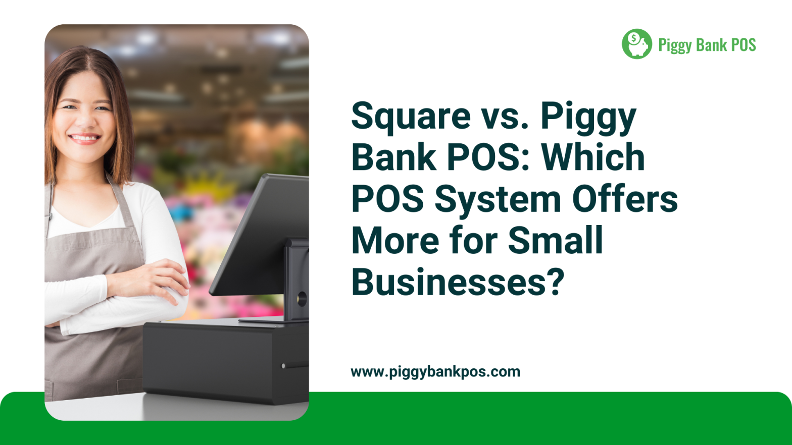 Square vs. Piggy Bank POS: Which POS System Offers More for Small Businesses?