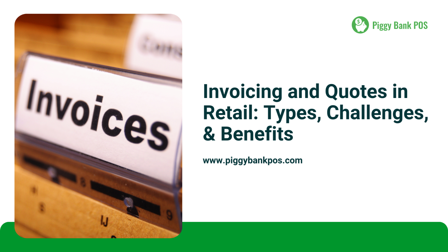 Invoicing and Quotes in Retail: Types, Challenges, and Benefits | Piggy Bank POS