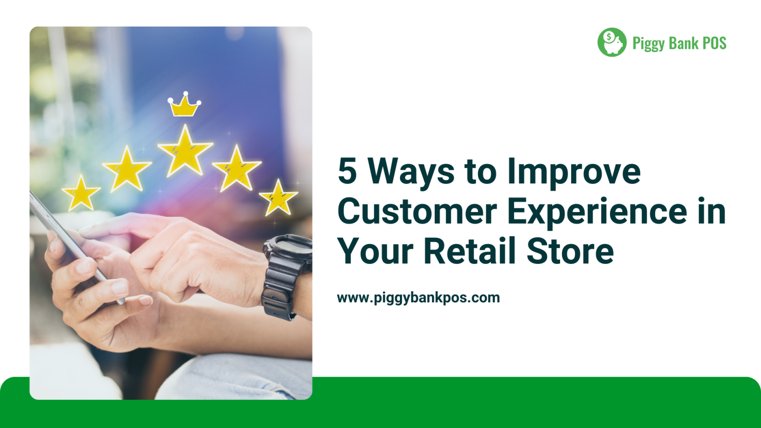 5 Proven Ways to Improve Customer Experience in Your Retail Store | Piggy Bank POS