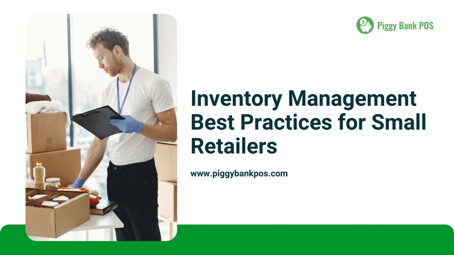 Inventory Management Best Practices for Small Retailers | Piggy Bank POS