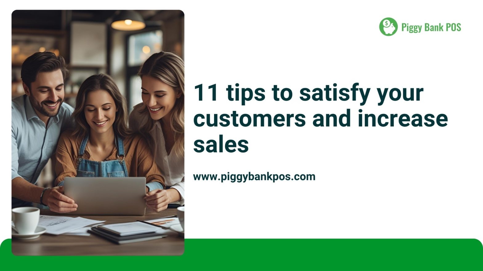 11 Proven Tips to Satisfy Customers and Boost Sales | Piggy Bank POS