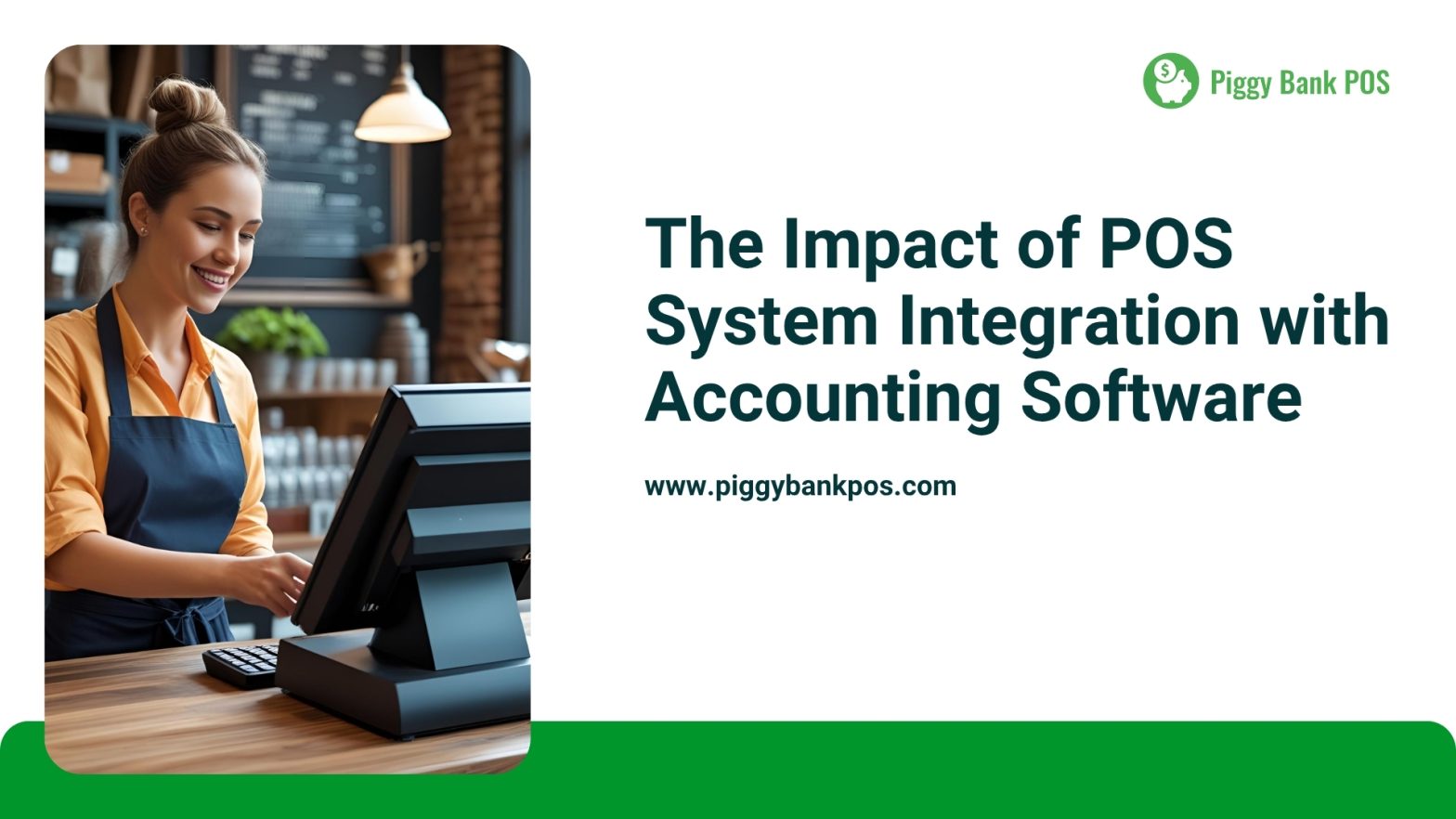 The Impact of POS System Integration with Accounting Software | Piggy Bank POS