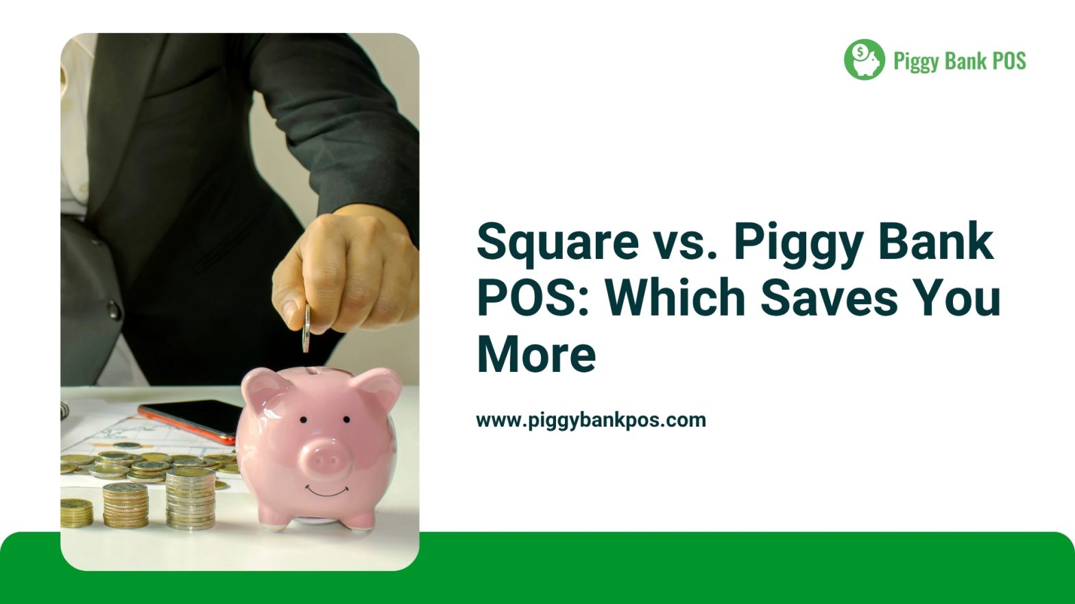 Square vs. Piggy Bank POS: Which System Saves You More?