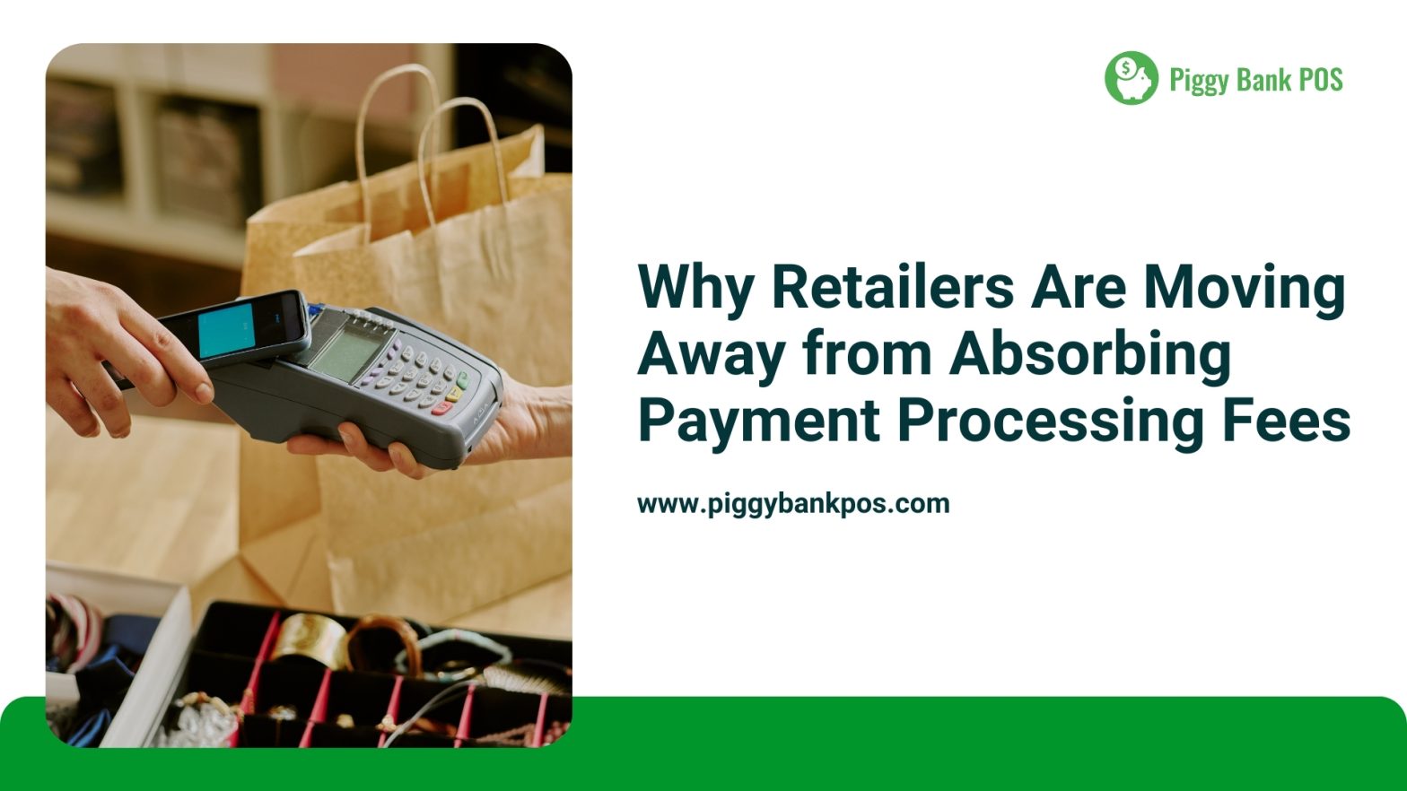 Why Retailers Are Moving Away from Absorbing Payment Processing Fees