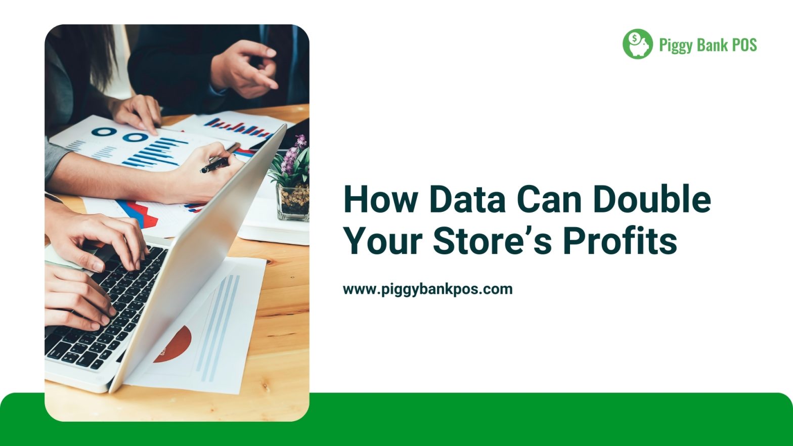 How Data Can Double Your Store’s Profits | Piggy Bank POS