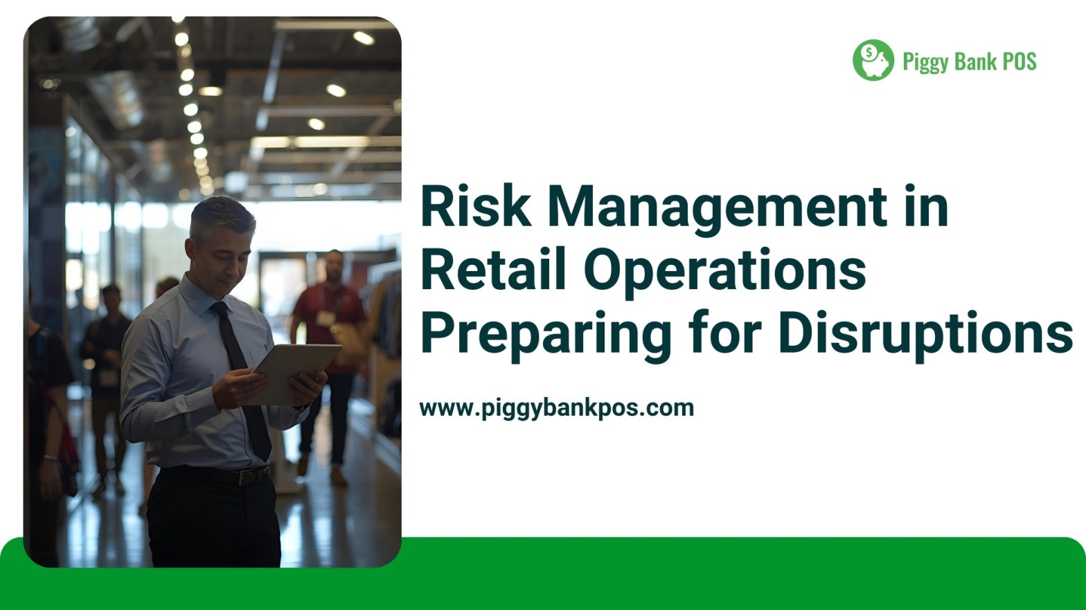 Risk Management in Retail Operations | Prepare for Disruptions with Piggy Bank POS