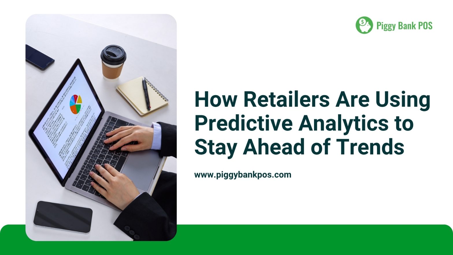 How Predictive Analytics Helps Retailers Stay Ahead of Market Trends | Piggy Bank POS