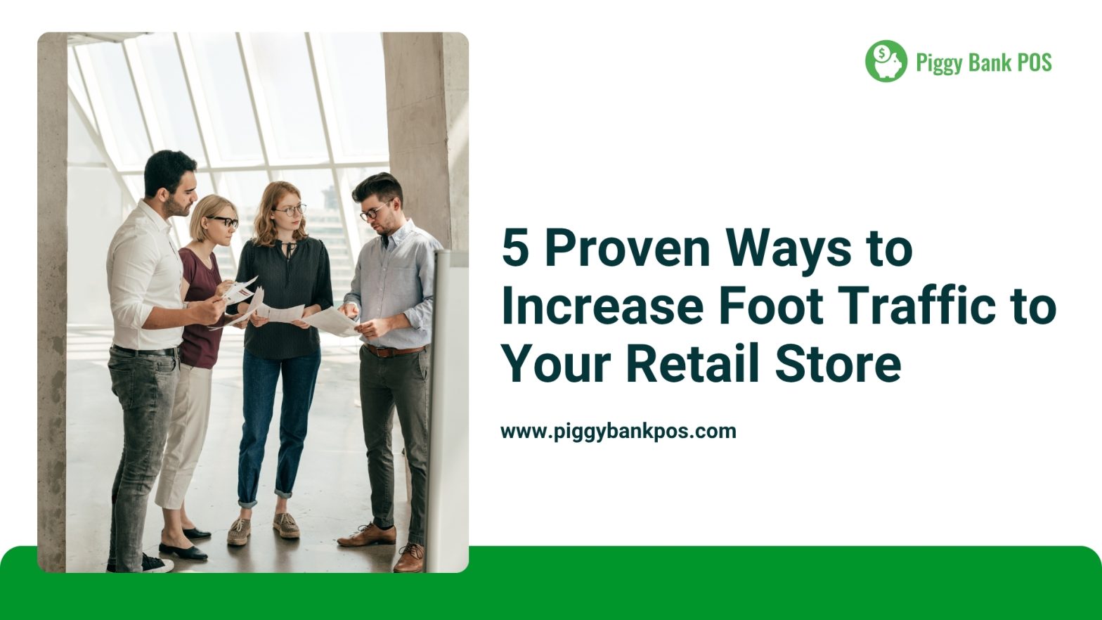 5 Proven Ways to Increase Foot Traffic to Your Retail Store
