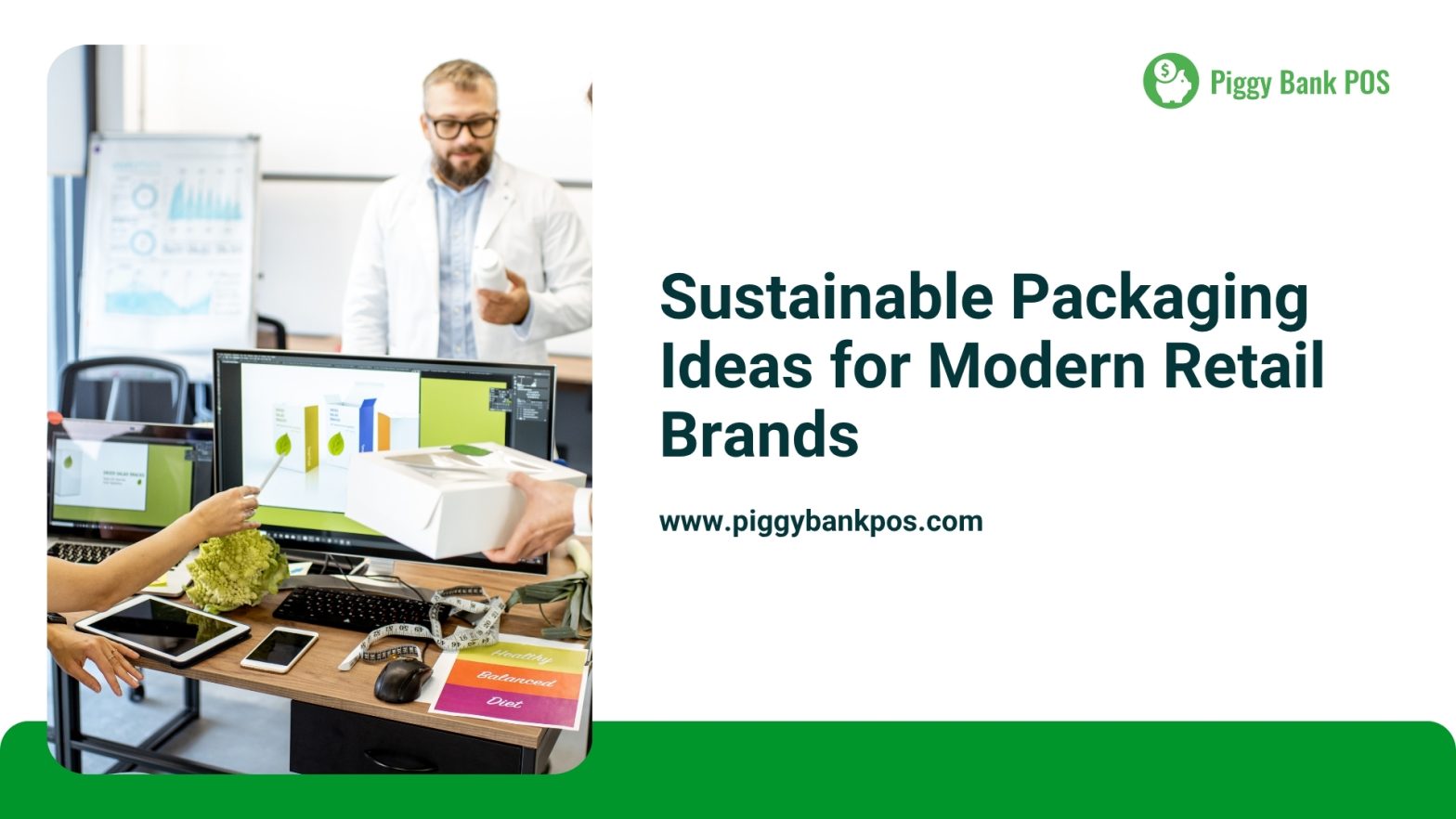 Sustainable Packaging Ideas for Modern Retail Brands | Piggy Bank POS