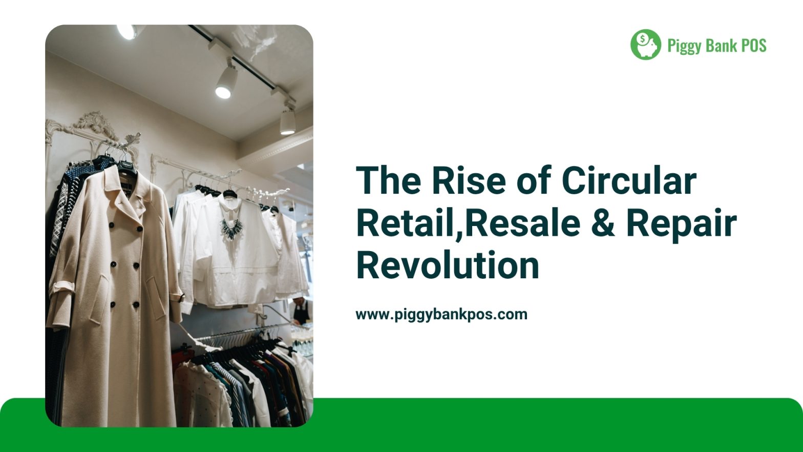 Circular Retail Revolution: How Resale and Repair Models Are Shaping the Future of Retail