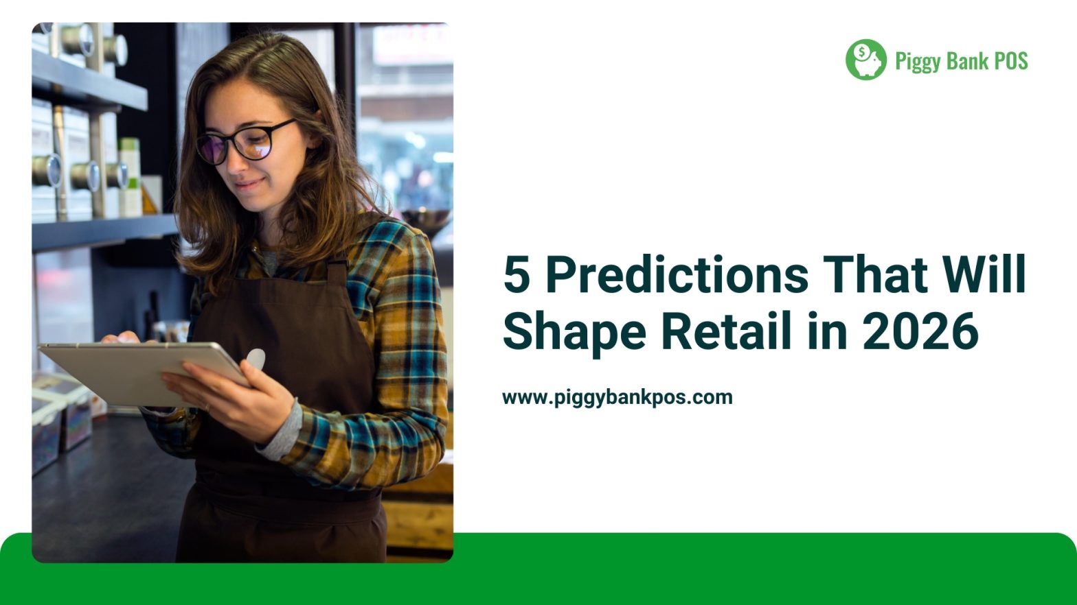 5 Predictions That Will Shape Retail in 2026 | Piggy Bank POS