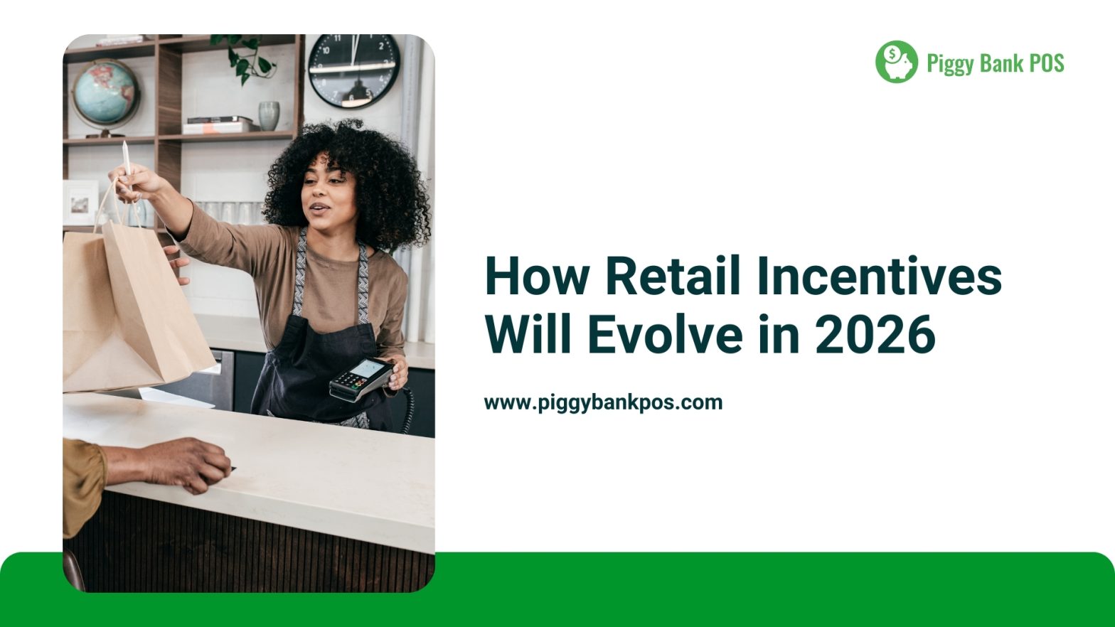 How Retail Incentives Will Evolve in 2026 | Piggy Bank POS