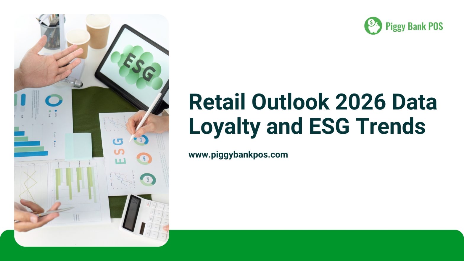 Retail Outlook 2026: Data, Loyalty, and ESG Trends | Piggy Bank POS