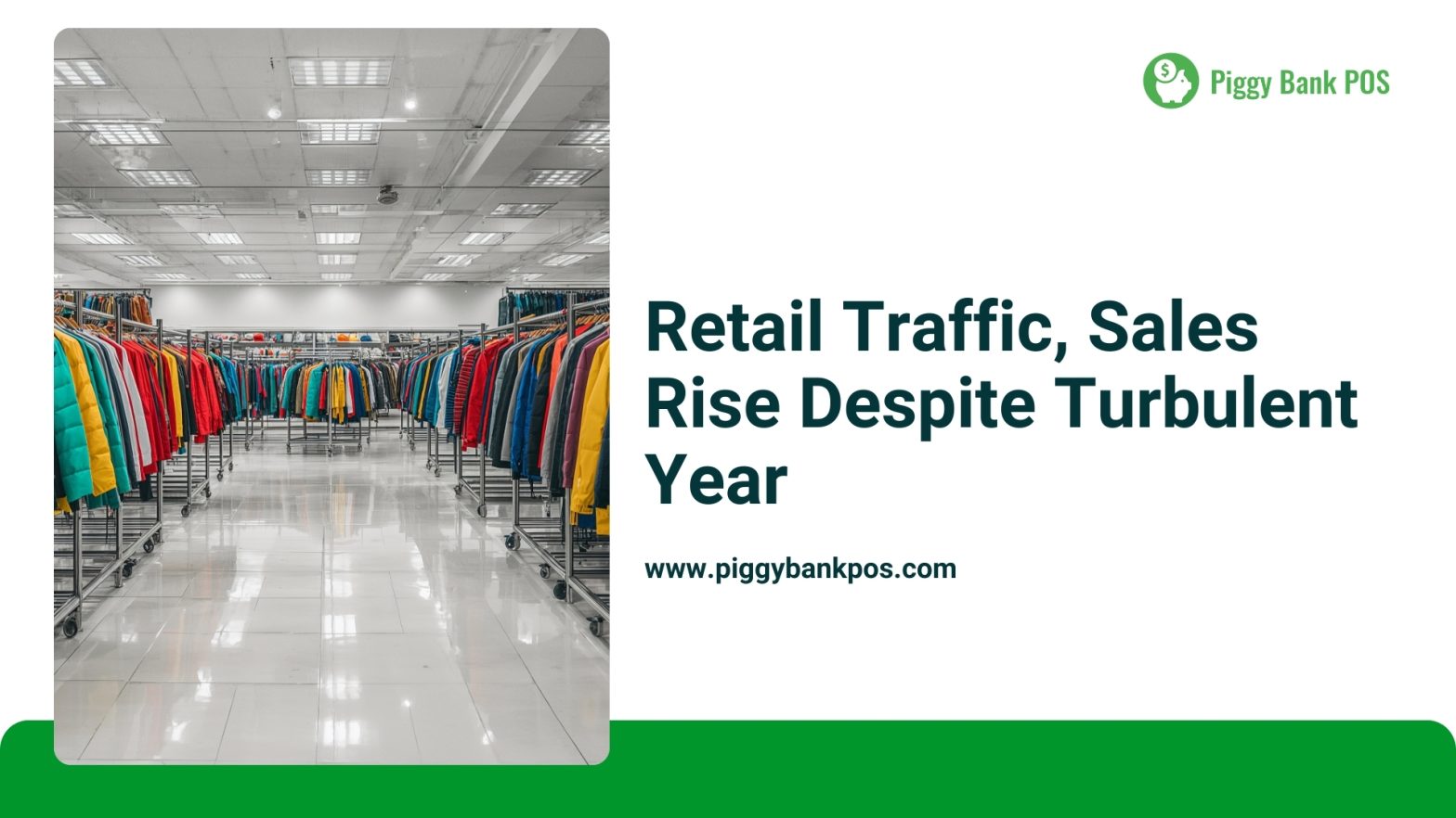 Retail Traffic and Sales Rise Despite Economic Uncertainty | Piggy Bank POS