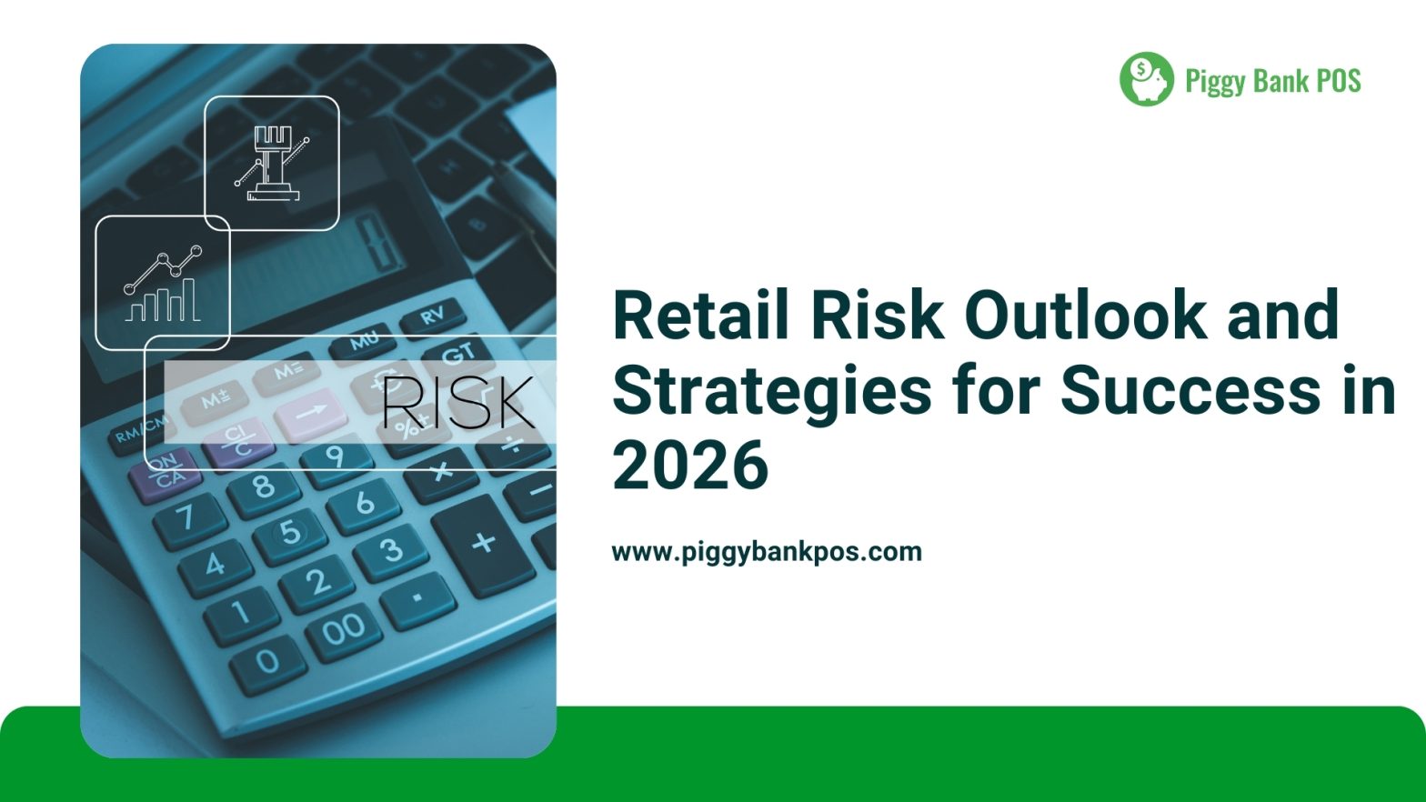 Retail Risk Outlook and Strategies for Success in 2026 | Piggy Bank POS