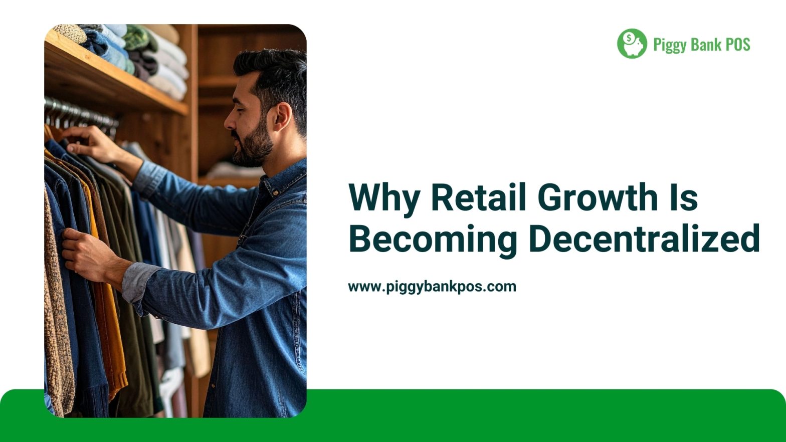 Decentralized Retail Growth: The Future of Retail | Piggy Bank POS