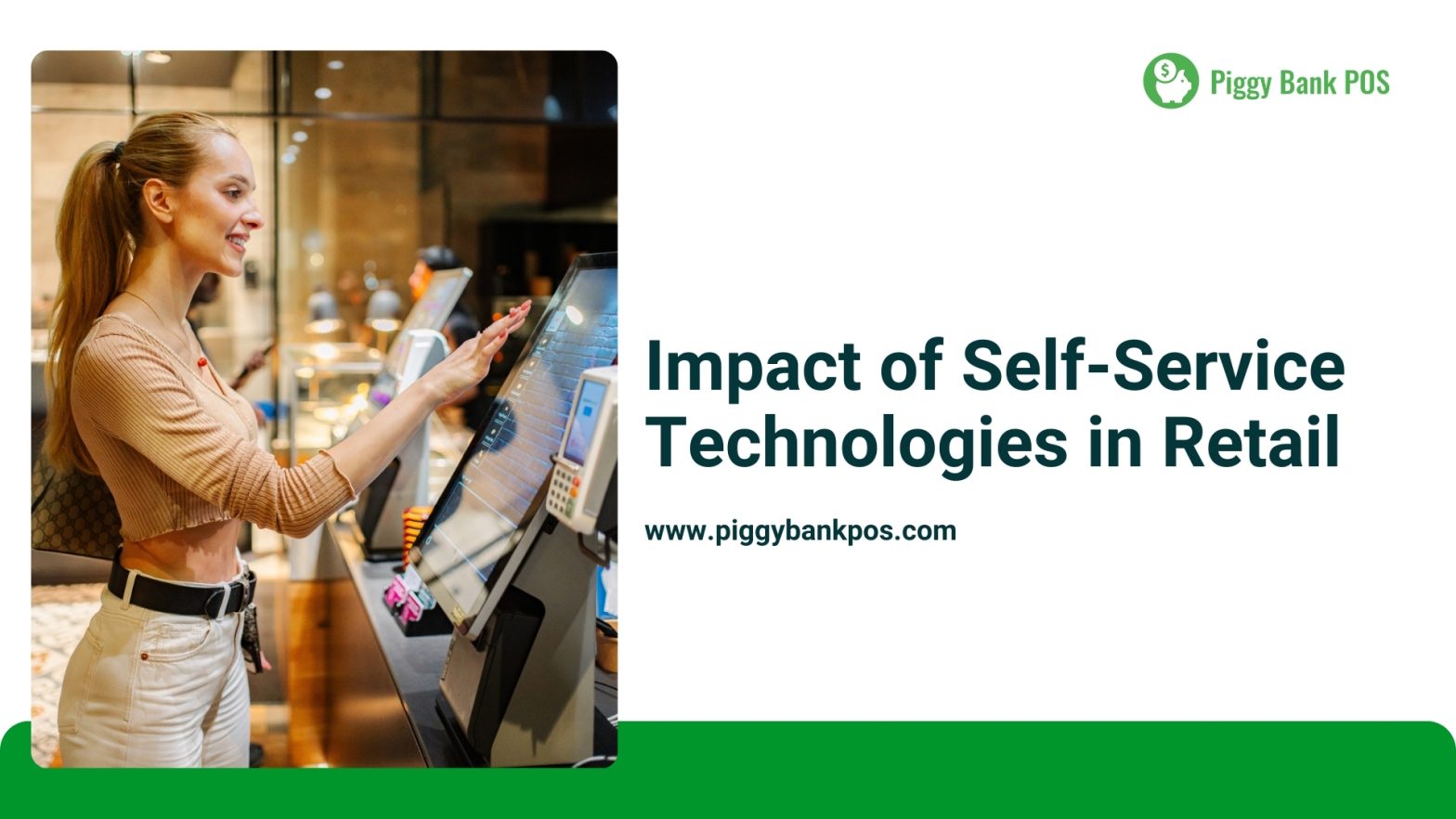 Impact of Self-Service Technologies in Retail | Piggy Bank POS
