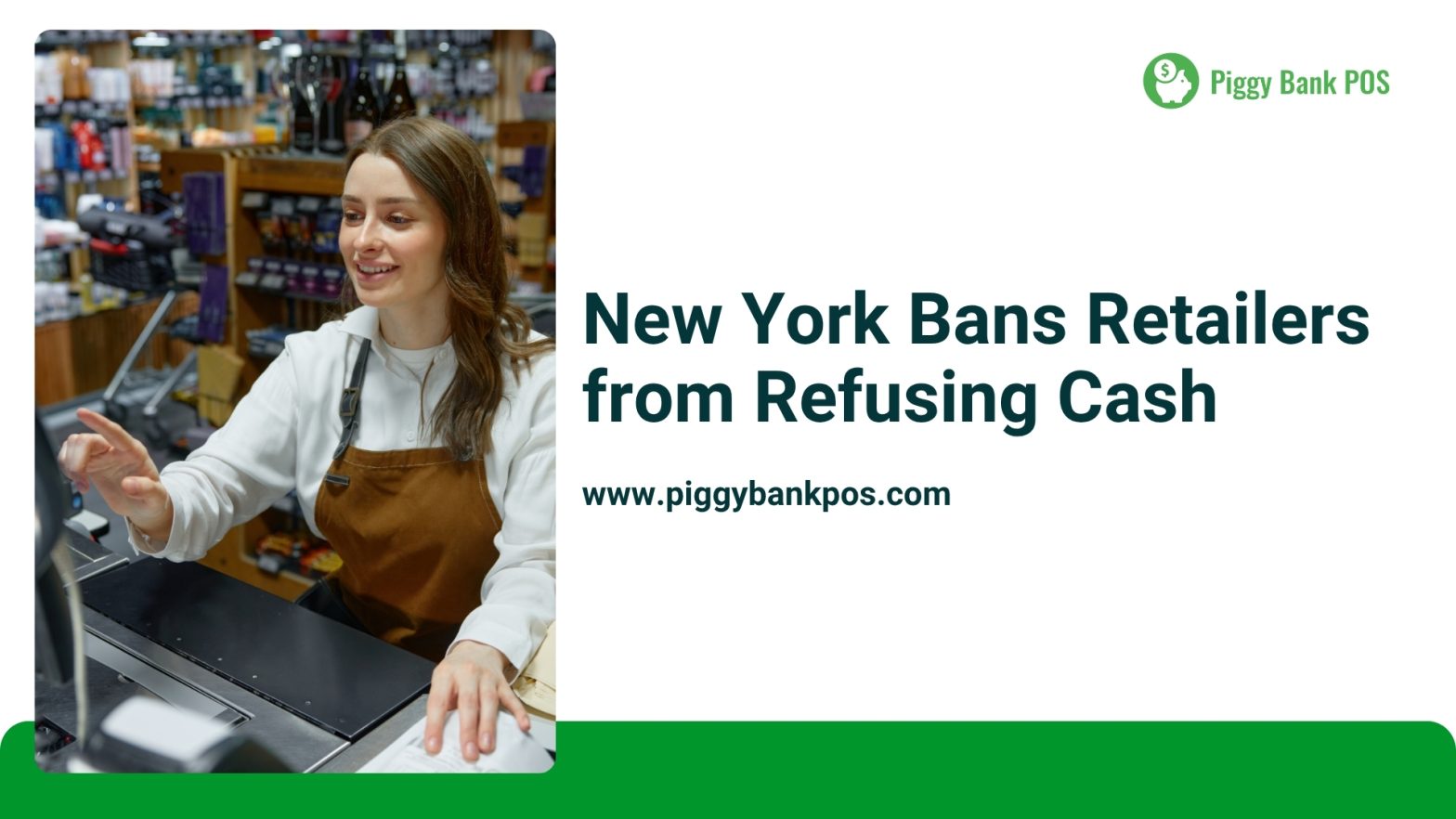 New York Law Requires Retailers to Accept Cash Payments | Piggy Bank POS