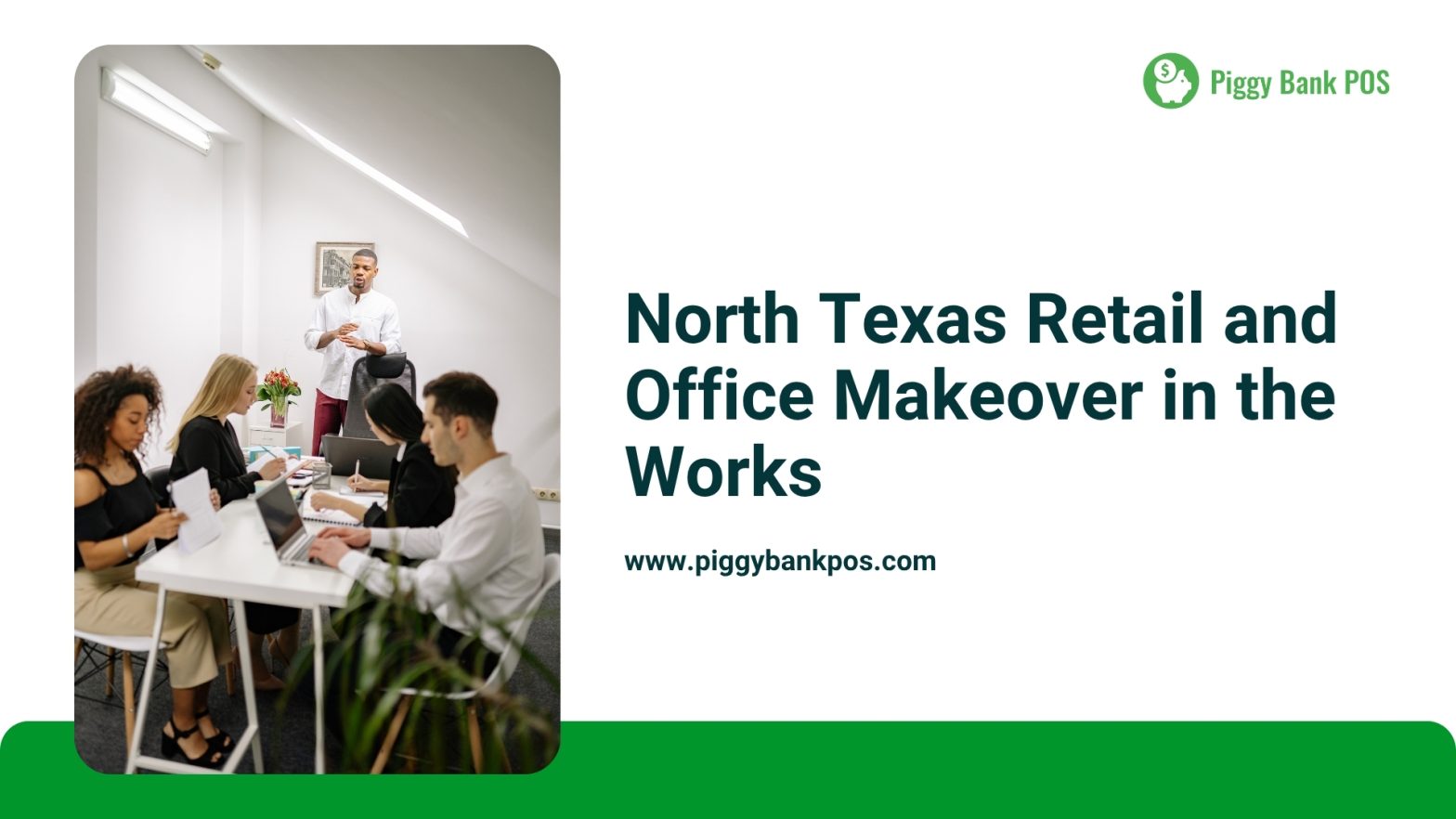 North Texas Neighborhood to Get Luxury Office and Retail Makeover | Piggy Bank POS